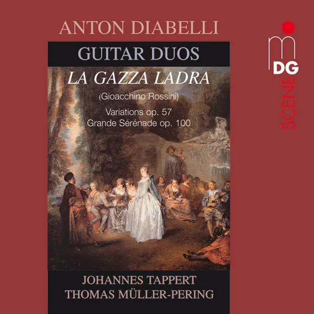 Diabelli: Guitar Duos, La Gazza Ladra