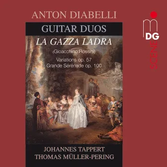 Diabelli: Guitar Duos, La Gazza Ladra by Thomas Müller-Pering