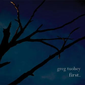 First by Greg Tuohey