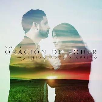 Oracion de Poder, Vol. 2 by Impactados X Cristo