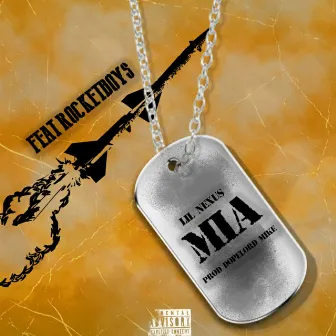 M.I.A by Lil Nexus