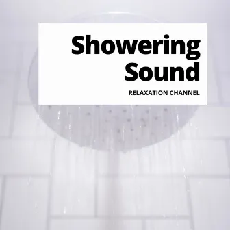 Showering Sound by Shower Sounds