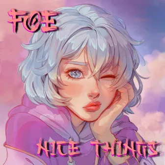 Why we can't have nice things by Foe