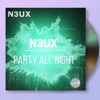 Party All Night by N3UX