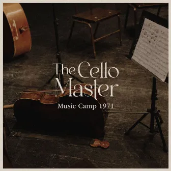 The Cello Master - Music Camp 1971 by Dave Loew