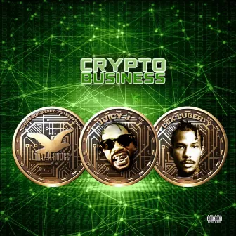 Crypto Business by Trap-A-Holics