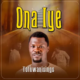 Ona Iye by Toluwanisings