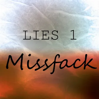 Lies 1 by MissFack