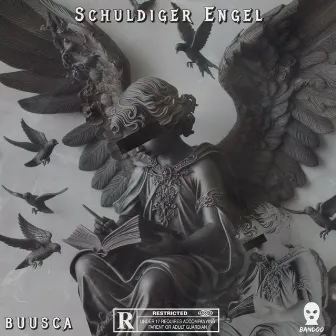 Schuldiger Engel by BUUSCA