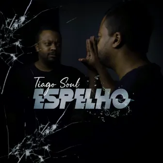 Espelho by Tiago Soul