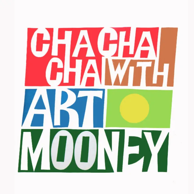 Cha Cha Cha with Art Mooney