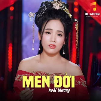 Men Đời by HL Media