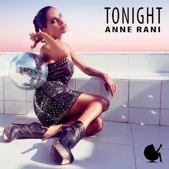 Tonight by Anne Rani