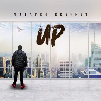 Up. by Maestro Bravest