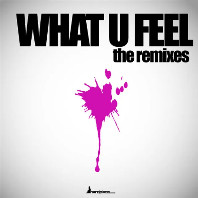 What U Feel - Z-Listers Remix