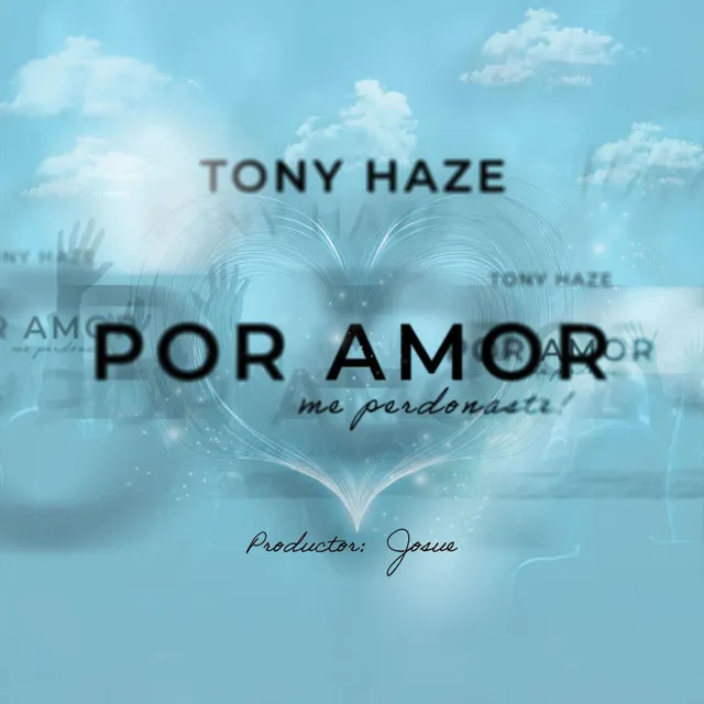 Tony haze por amor (fullversion)