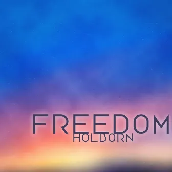 Freedom by Holborn