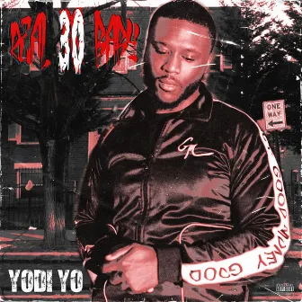 Real 30 Baby by Yodi Yo