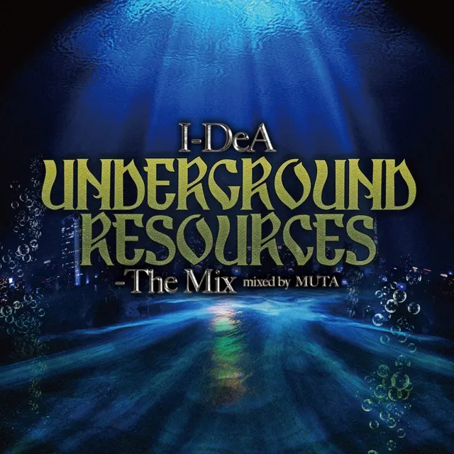 UNDERGROUND RESOURCES ~ The Mix