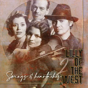 Swings and Heartaches, Vol. 2 by Lilly of the West