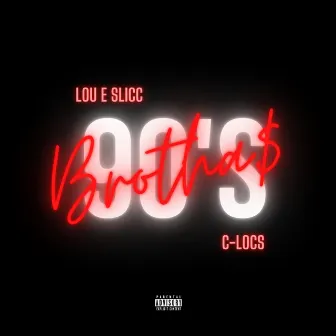 90's Brothas by Lou E Slicc