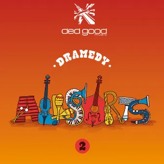 Dramedy Allsorts 2 by Lawrence Oakley