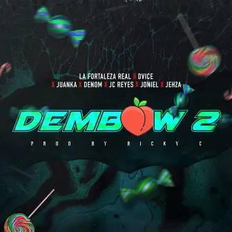 Dembow 2 by La Fortaleza Real