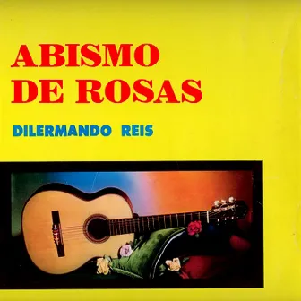 Abismo de Rosas by Dilermando Reis