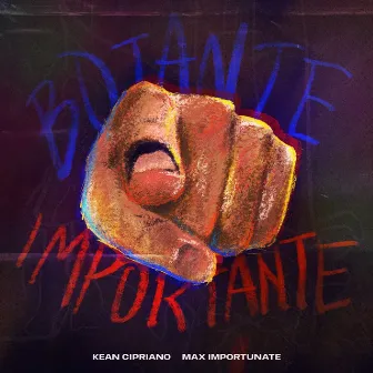 Botante Importante by Max Importunate