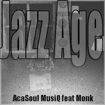 Jazz Age (Original Groove Mix) by Monk