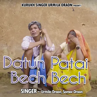 Datun Patai Bech Bech by Samar Oraon