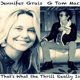 That's What The Thrill Really Is by Jennifer Grais