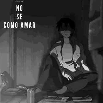 No Se Como Amar by Into Mx