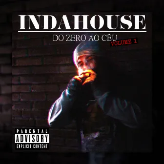 Do Zero ao Céu, Vol. 1 by Luketa InDaHouse