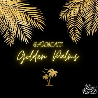 Golden Palms by BaseBeatz