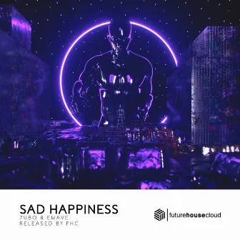 Sad Happiness by EWAVE