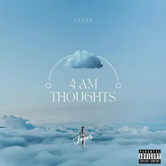 4 am thoughts by Jones Beats