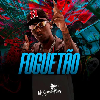 Foguetão by Mc Neguin da BRC