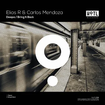 Deepa / Bring It Back by Elias R