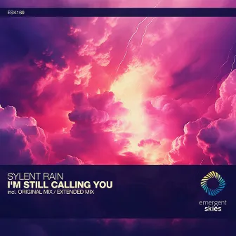 I'm Still Calling You by Sylent Rain