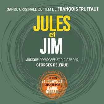 Jules et Jim (Bande originale du film de François Truffaut) by Georges Delerue