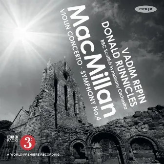 James MacMillan: Violin Concerto & Symphony No. 4 by James MacMillan