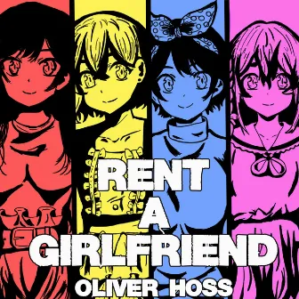 Rent a Girlfriend by Oliver Hoss