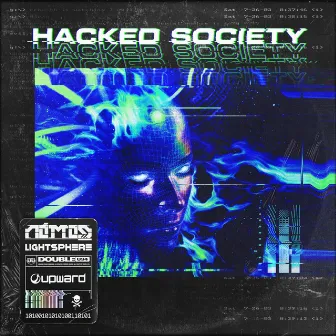 Hacked Society by Lightsphere