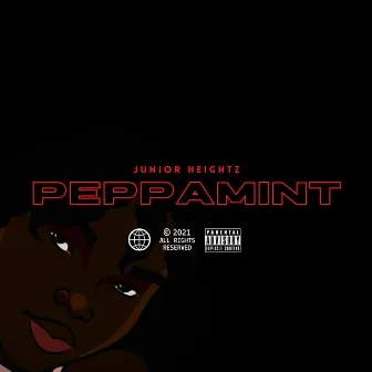 Peppamint by Junior Heightz