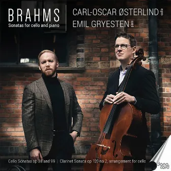 Brahms: Sonatas for Cello and Piano by Emil Gryesten