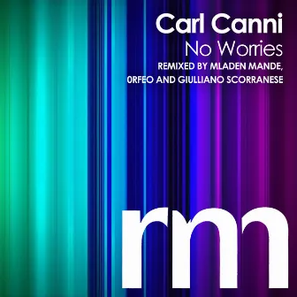 No Worries by Carl Canni