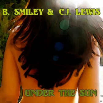 Under the Sun by C.J. Lewis