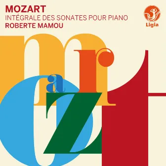 Mozart: The Complete Piano Sonatas by Roberte Mamou