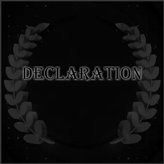 Declaration by iamtheCMP